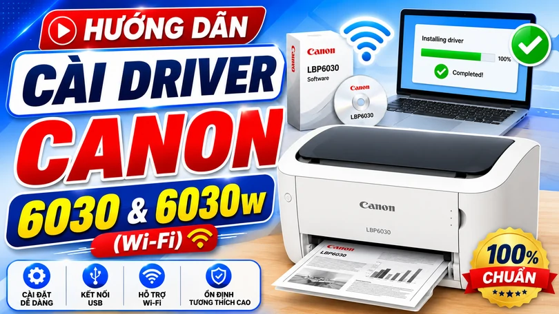 Hướng dẫn cài driver Canon 6030