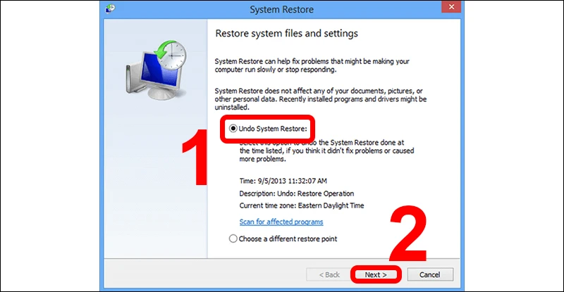 Chọn Undo System Restore > Nhấn Next.