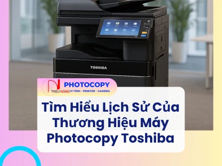 Tìm hiểu lịch sử của thương hiệu máy photocopy Toshiba